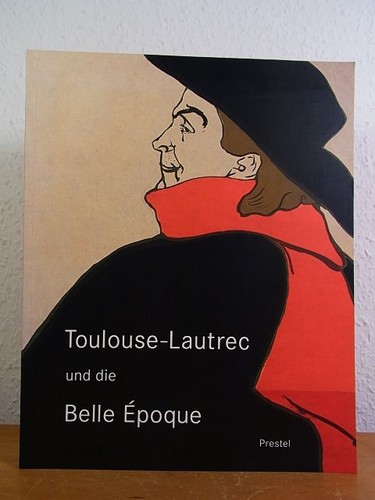 Toulouse lautrec und die - toulouse-lautrec, belle